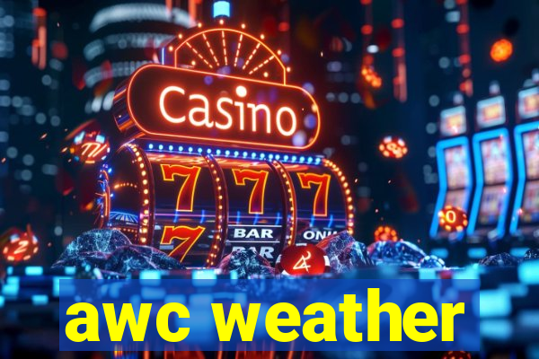 awc weather
